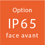 Carré orange avec texte blanc indiquant l'option IP 65 sur la face avant.